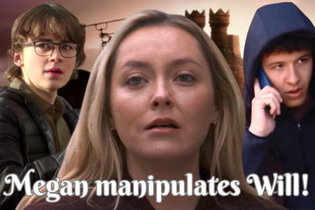 Coronation Street: Megan Manipulates Will!